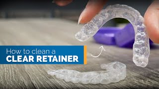 How to Clean a Clear Retainer amp Other Retainer Instructions [upl. by Grayson]