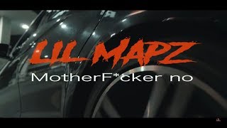 LilMapzOfficial  MotherFcker quotNOO Official Vídeo [upl. by Redmer]