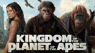 KINGDOM OF THE PLANET OF THE APES 2024 Full Movie  Primis Films  Full Movie Fact amp Review [upl. by Akimahc]