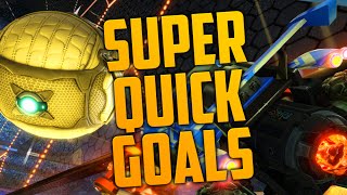 SUPER QUICK GOALS Rocket League [upl. by Williamsen]