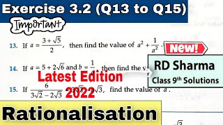 RD Sharma Class 9 Ex 32 Q13 to Q15 Solutions Chapter 3 Rationalisation From Latest Edition 2022 [upl. by Grishilda]