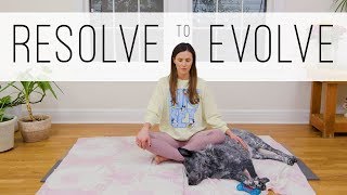 Resolve to Evolve  10Minute Meditation [upl. by Otsugua834]