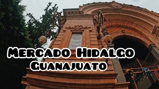 Mercado Hidalgo en Guanajuato  Recorrido [upl. by Leventhal]