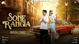 Sone Rangia Official Video Sharry Hassan  Gurlez Akhtar Ft Annie Rana  New Punjabi Songs 2024 [upl. by Neiv501]