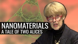 Nanomaterials A Tale of Two Alices [upl. by Nelaf]