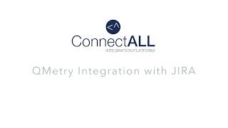 QMetry Integration with JIRA using ConnectALL [upl. by Lillis812]