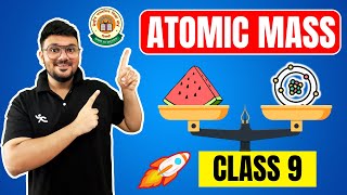 Atomic Mass Made Easy  Class 9 NCERT Science Explained [upl. by Akinirt947]