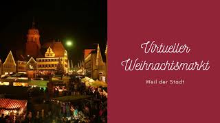 Virtueller Weihnachtsmarkt Weil der Stadt [upl. by Cesare981]