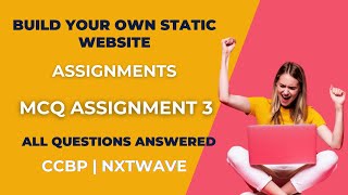 MCQ ASSIGNMENT 3  Own Static Website  Assignments  NxtWave  CCBP [upl. by Alim]