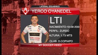 YERKO OYANEDEL LATERAL IZQUIERDO DEPORTES COPIAPO [upl. by Zared]