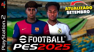 NOVO PES 2025 PS2 ISO DOWNLOAD GRATUITO EDITOR JRPLAY [upl. by Yemarej]