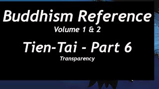 Buddhism Reference  TienTai  Part 6 [upl. by Akeenahs342]