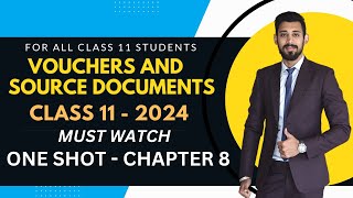 Source documents  Accounts  One Shot  Class 11 [upl. by Riada]