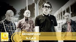 ACAB  Kehampaan Official Audio [upl. by Rosaleen191]