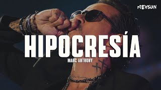 Marc Anthony  Hipocresía Letra [upl. by Mccreary]