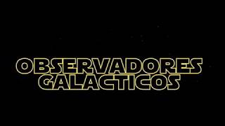 Campamento Observadores Galácticos 2018Version Corta [upl. by Leitnahs]