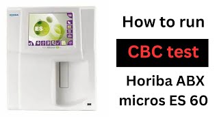 How to run cbc test on Abx micros es 60 llCBC test kese lagate hai l [upl. by Gnud]