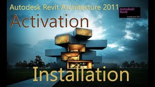 Autodesk Revit Architecture 2011 x64 Bit Installation And Activation On Windows 7 Ultimate [upl. by Salman]