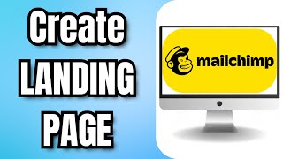 How To Create LANDING PAGE MAILCHIMP [upl. by Nuahsyd]