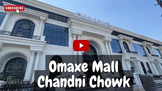 OMAXE MALL CHANDNI CHOWK  OMAXE CHOWK CHANDNI CHOWK  OMAXE MALL FULL TOUR amp INFO  omaxemall [upl. by Aurelea]