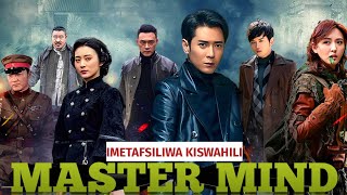 MASTER MIND EP 01 IMETAFSILIWA KISWAHILI newmovie [upl. by Haelahk]