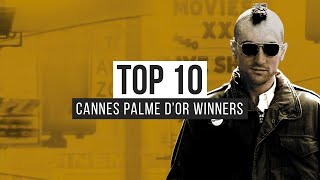 Top 10 Cannes Palme dOr Winners [upl. by Sire]