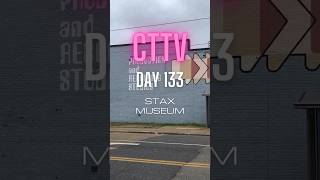 CTTV Day 133 The Stax Museum of American Soul Music stax museum soul music history [upl. by Cindi]