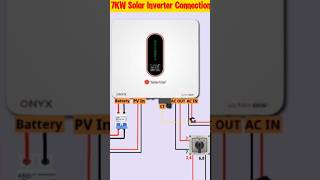 7Kw Solar Inverter Complete Connection 7kw shorts solarpanelconnection [upl. by Monda]