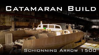 Catamaran Build  Schionning Arrow 1500  Video 02 [upl. by Aztilem]