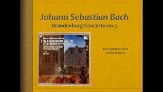 Bach Brandenburg Concert 5 BWV 1050  Video Score  The English Concert Pinnock [upl. by Elkin]