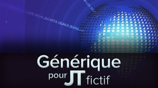 Générique pour Journal Télévisé fictif [upl. by Aicenra]