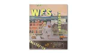 The Wes Anderson Collection Book Trailer [upl. by Aurelea]