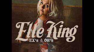 Exs amp Ohs extended  Elle King [upl. by Furmark]