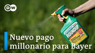 Bayer pagará en litigio 40 millones USD por herbicida de Monsanto [upl. by Hnad144]