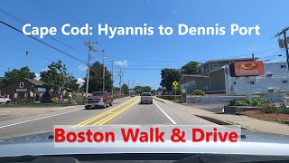 Cape Cod Drive Hyannis to Dennis Port via Route 28 [upl. by Ddarb]