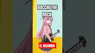 Bocchi The Rock🎸reseña anime shorts viralvideo waifu resumen [upl. by Walters]