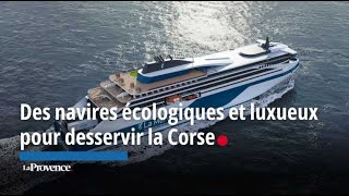 Ces navires luxueux et écologiques vont desservir Corse [upl. by Acinorev]