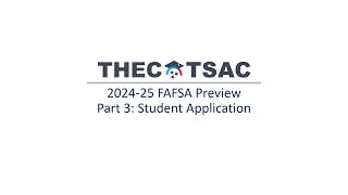 2024 25 FAFSA Preview Part 3 Student Application [upl. by Oliric714]