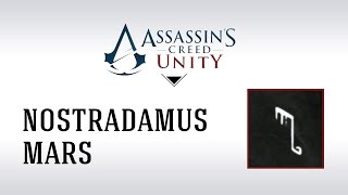 FR Assassins Creed Unity Soluce Enigme de Nostradamus  Mars [upl. by Clarie]