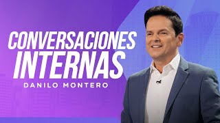 Conversaciones internas  Danilo Montero  Prédicas Cristianas [upl. by Emixam]