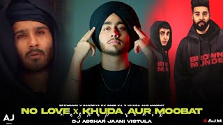 NO LOVE x KHUDA AUR MOOBAT MASHUP REMIX SONG 2022 SUBHA  AP DILLON  RAHAT FATEH ALI KHAN New Song [upl. by Bello]