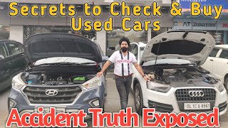 ऐसे खरीदते है पुरानी गाड़ी।।SECRETS to CHECK Used Cars ACCIDENTAL TRUTH EXPOSED [upl. by Ansilma]