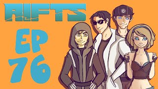 Rifts RPG Campaign Part 76 [upl. by Agem]