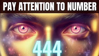 Why Youre Seeing 444  Angel Number 444 Meaning Love  Twin Flame Bible Verse [upl. by Charlotte]