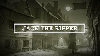 Jack The Ripper  The Most Infamous Unsolved Killer The World Has Seen  Documentary [upl. by Refiffej]