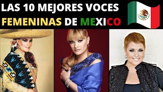 las 10 mejores voces femeninas de Mexico  Las mejores cantantes de Mexico [upl. by Kari]