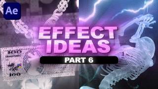 Effect Ideas For Edits In After Effects PART 6 [upl. by Stauder]