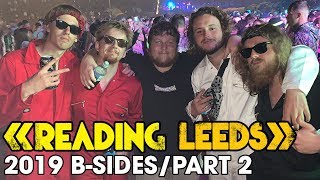 Reading amp Leeds Festival 2019  EXTENDED VLOG Part 2 [upl. by Suoirad]