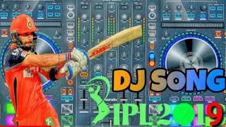 IPL 2019 Dj full song Dj IPL remix song 2019 [upl. by Nicolina218]