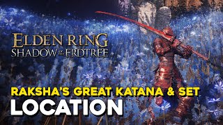 Elden Ring DLC Rakshasas Great Katana amp Armor Set Location [upl. by Strang]